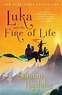 Luka and the Fire of Life - Salman Rushdie