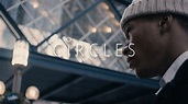 Circles - FilmFreeway