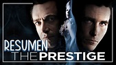 Resumen De The Prestige (El Gran Truco) - YouTube