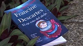 Recomendado literario: "Francine Descartes, el eje roto del alma" - YouTube