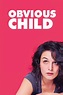 Obvious Child (2014) | The Poster Database (TPDb)