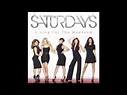 The Saturdays - Living For The Weekend (Full Album) - YouTube