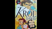 KRÓL DAWID-(THE KING)--Bajka Dla Dzieci--Część 4..KONIEC - YouTube