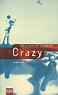 Crazy von Benjamin Lebert bei LovelyBooks (Jugendbuch)