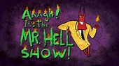 TV Time - Aaagh! It's the Mr. Hell Show!!! (TVShow Time)