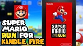 Install Super Mario Run to the Kindle Fire Tablet - YouTube
