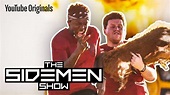 THE SIDEMEN SHOW (Official Trailer) - YouTube