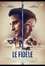 Le Fidèle (2017) | Film, Trailer, Kritik