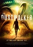 The Dustwalker (2019) - FilmAffinity