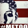 #Metoo: A Movement That Changed The World - Rotten Tomatoes