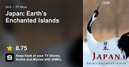 Japan: Earth's Enchanted Islands (TV Series 2015)