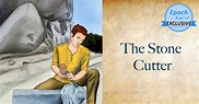 Ancient Tales of Wisdom: The Stone Cutter