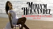 Myriam Hernández - El Hombre Que Yo Amo | Musica para recordar, Libros ...