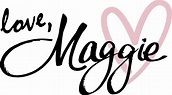 Love Maggie
