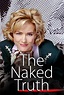 The Naked Truth All Episodes - Trakt.tv