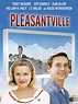Pleasantville (1998) - Rotten Tomatoes
