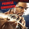 TODO ACCION: 2009 - Promesa sangrienta - Blood and Bone online