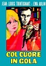 COL CUORE IN GOLA - Film (1967)