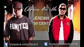 Jeremih ft. 50 Cent - Down On Me [HQ] - YouTube