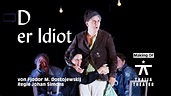 Thalia Theater - Der Idiot