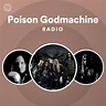 Poison Godmachine Radio - playlist by Spotify | Spotify