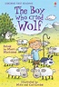 The Boy who Cried Wolf (Usborne First Reading 3) - WordUnited