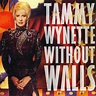 Tammy Wynette - Without Walls | Releases | Discogs
