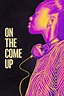 On the Come Up (2022) — The Movie Database (TMDB)