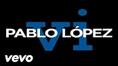 Pablo López - Vi (Lyric Video) - YouTube