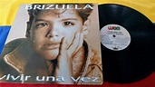 Laureano Brizuela – Vivir Una Vez (1993, Vinyl) - Discogs