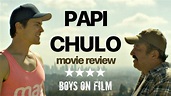 PAPI CHULO starring Matt Bomer | MOVIE REVIEW - BFI London Film Festival 2018 - YouTube