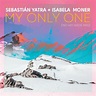 Sebastian Yatra, Isabela Merced - My Only One (No Hay Nadie Más) lyrics ...