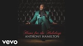 Anthony Hamilton - Santa Claus Go Straight To The Ghetto (Official ...