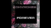 CHVRCHES/Forever/Lyrics - YouTube