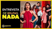 De brutas, nada - Serie 2020 - SensaCine.com.mx