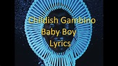 Childish Gambino - Baby Boy - Lyrics - YouTube
