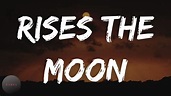 liana flores - rises the moon (Lyrics) - YouTube