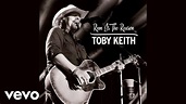 RUM IS THE REASON - TOBY KEITH - YouTube