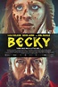 Becky Movie Poster - #557116