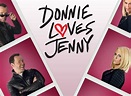 Donnie Loves Jenny TV Show - Season 2 Episodes List - Next Episode