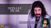 Benito Di Paula - Deixa Eu Ficar (Álbum "Essa Felicidade é Nossa ...