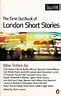 The Time Out Book of London Short Stories by Julie Burchill | Goodreads