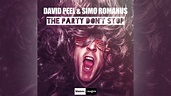 David Peel & Simo Romanus - The Party Don't Stop [Official] - YouTube