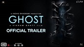 Ghost Official Trailer - Hit ya Flop Movie world