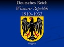 Deutsches Reich Weimarer Republik 1919–1933