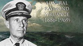 Fleet Admiral Raymond A. Spruance (1886-1969) - YouTube