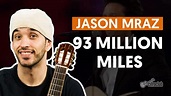 93 Million Miles - Jason Mraz (aula de violão completa) - YouTube