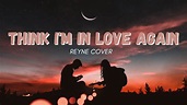 Think I'm In Love Again - Paul Anka | Reyne Cover Lyrics - YouTube