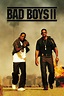 Bad Boys II (2003) - Posters — The Movie Database (TMDB)
