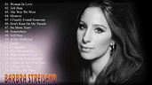 Best Songs of Barbra Streisand - Barbra Streisand Greatest Hits Full ...